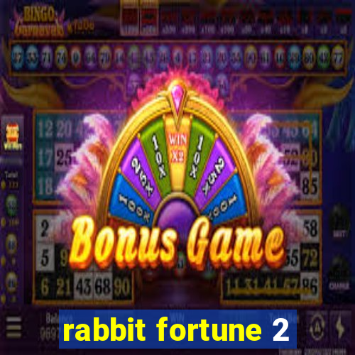 rabbit fortune 2